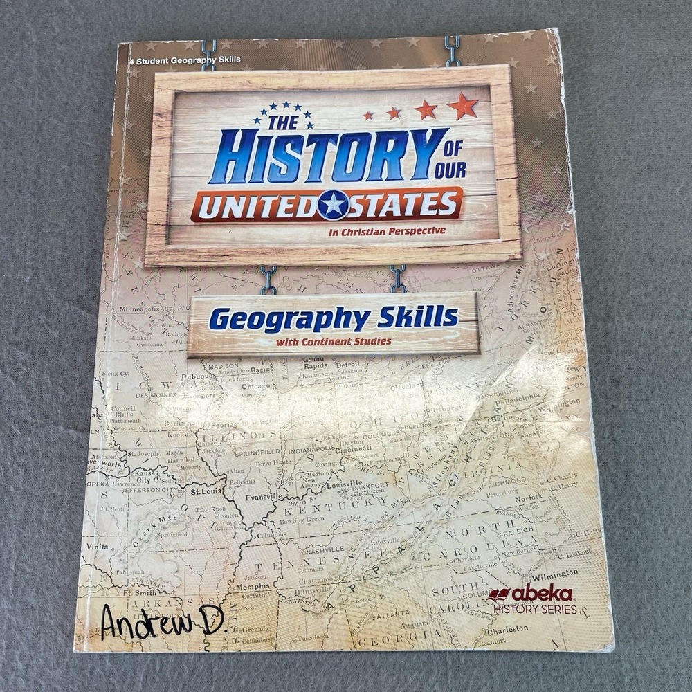 ABeka 4th Grade History Of Our United States Student Geography Skills